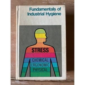 1970s Vintage Fundamentals of Industrial Hygiene Book Chemical by Green Cross